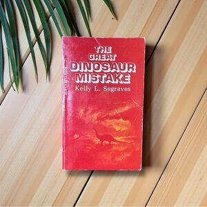 Vintage Creationist Dinosaur Book - The Great Dinosaur Mistake (1975)